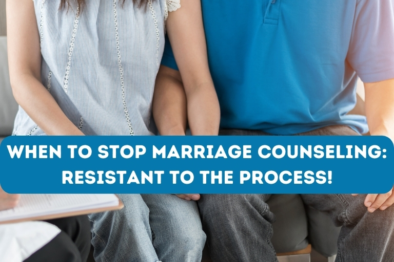 When To Stop Marriage Counseling