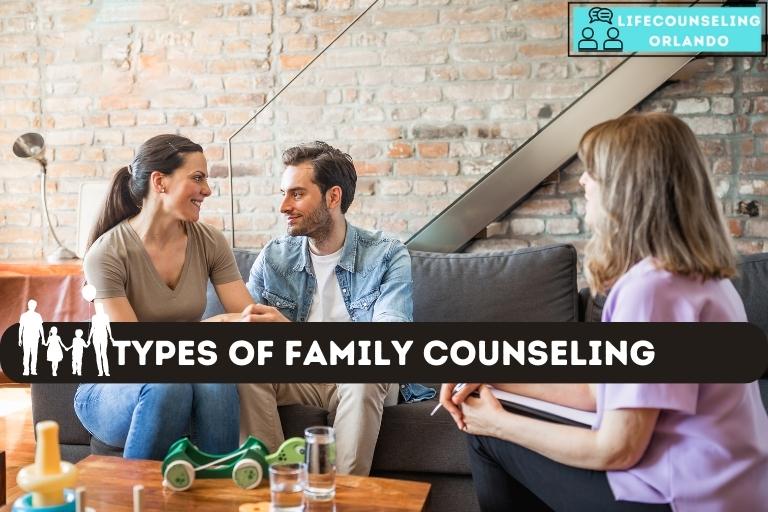 Types of Family Counseling