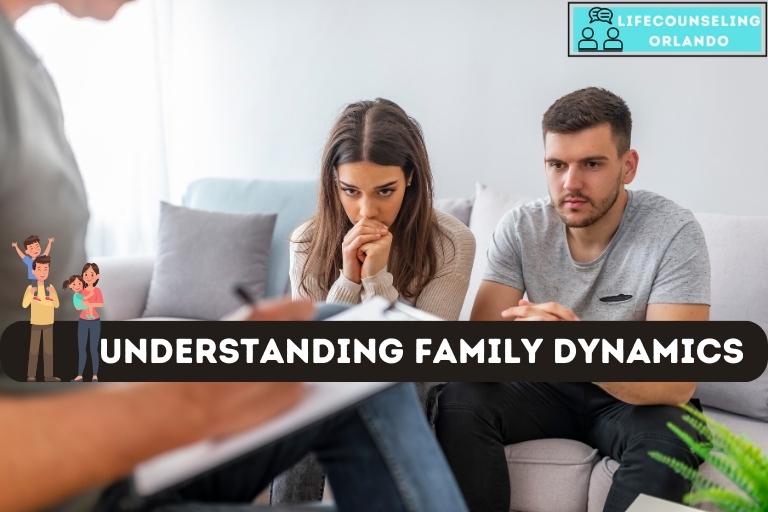 Understanding Family Dynamics