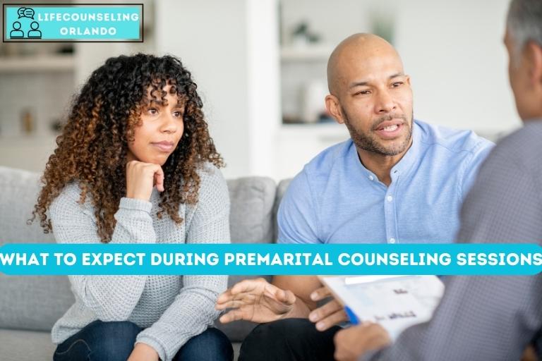 What to Expect During Premarital Counseling Sessions
